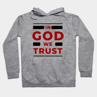 In God We Trust | Christian Hoodie